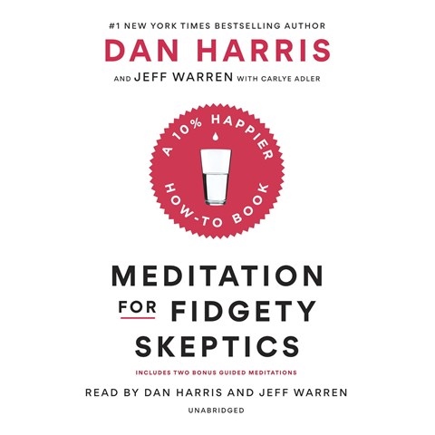 MEDITATION FOR FIDGETY SKEPTICS