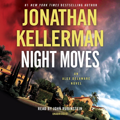 Night Moves By Jonathan Kellerman Read By John Rubinstein Audiobook Review Audiofile Magazine