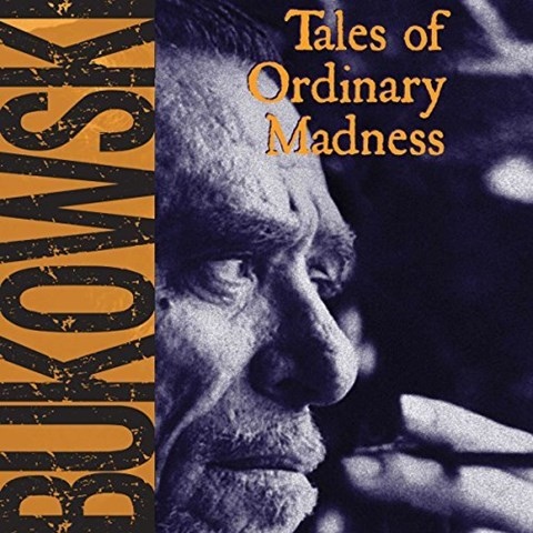 TALES OF ORDINARY MADNESS