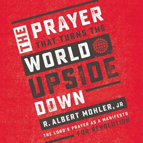 PRAYER THAT TURNS THE WORLD UPSIDE DOWN