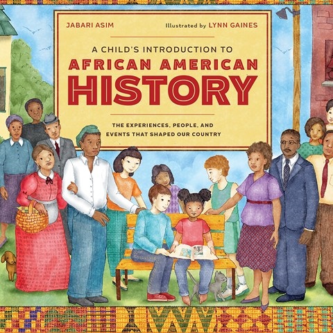 A CHILD'S INTRODUCTION TO AFRICAN AMERICAN HISTORY