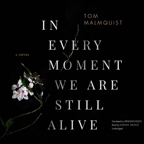 IN EVERY MOMENT WE ARE STILL ALIVE