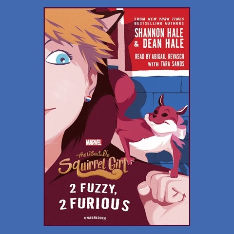 THE UNBEATABLE SQUIRREL GIRL: 2 FUZZY, 2 FURIOUS