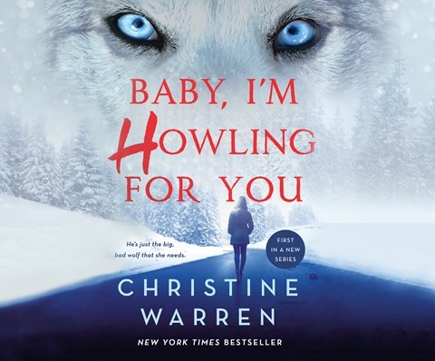 BABY, I'M HOWLING FOR YOU