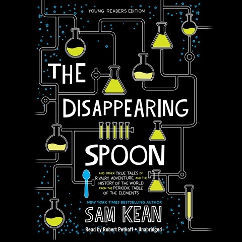 THE DISAPPEARING SPOON: YOUNG READERS EDITION