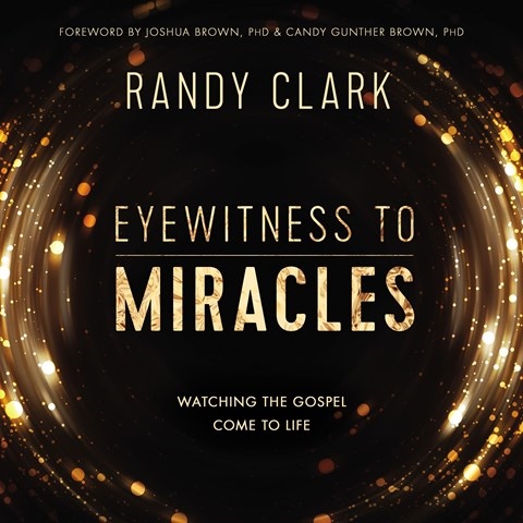 EYEWITNESS TO MIRACLES
