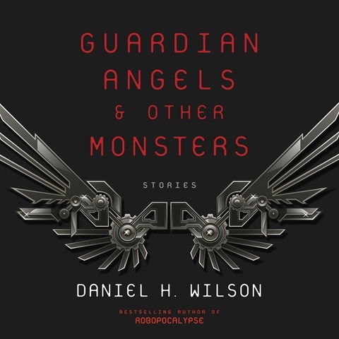 GUARDIAN ANGELS AND OTHER MONSTERS