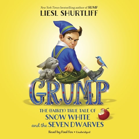 GRUMP: THE (FAIRLY) TRUE TALE OF SNOW WHITE AND THE SEVEN DWARVES
