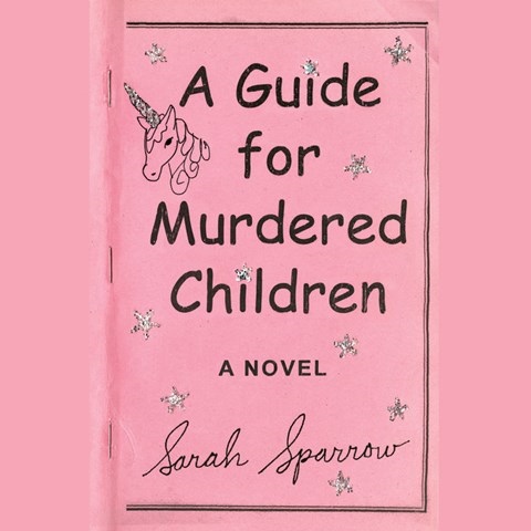 A GUIDE FOR MURDERED CHILDREN