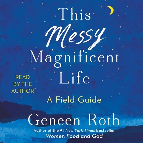 THIS MESSY MAGNIFICENT LIFE
