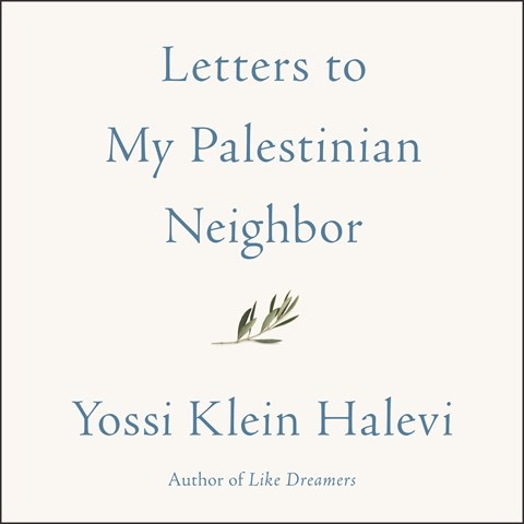 LETTERS TO MY PALESTINIAN NEIGHBOR