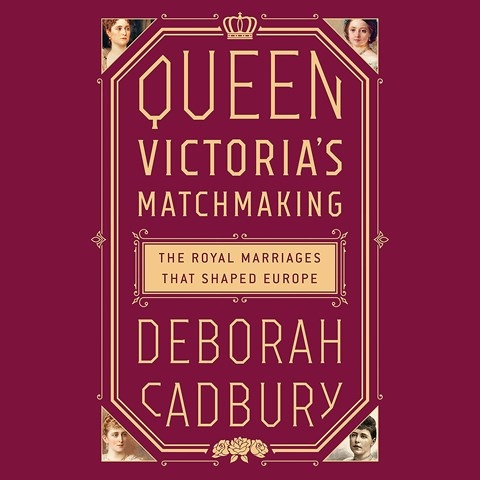 QUEEN VICTORIA'S MATCHMAKING