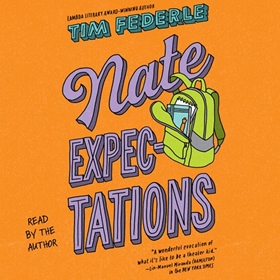 NATE EXPECTATIONS by Tim Federle, read by Tim Federle