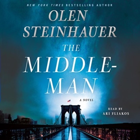 THE MIDDLEMAN by Olen Steinhauer read by Ari Fliakos
