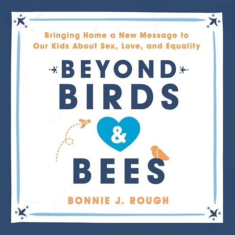 BEYOND BIRDS AND BEES