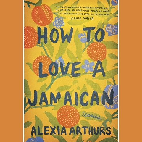 HOW TO LOVE A JAMAICAN