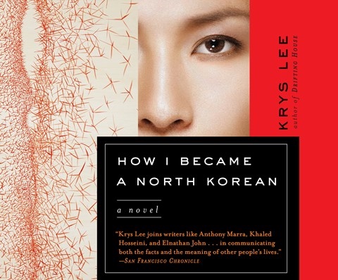 HOW I BECAME A NORTH KOREAN