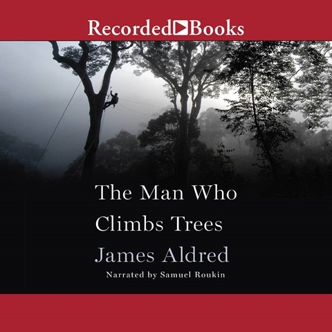 THE MAN WHO CLIMBS TREES