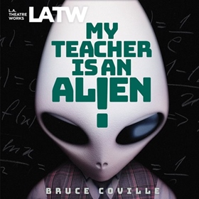 MY TEACHER IS AN ALIEN