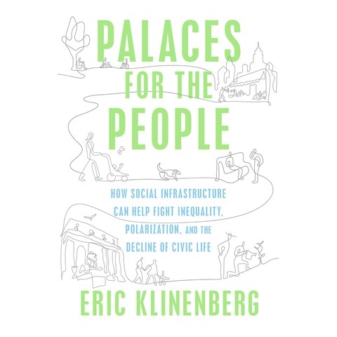 PALACES FOR THE PEOPLE