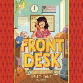 FRONT DESK by Kelly Yang, read by Sunny Lu