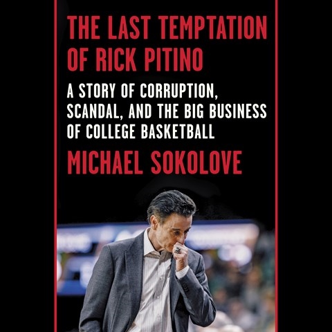 THE LAST TEMPTATION OF RICK PITINO