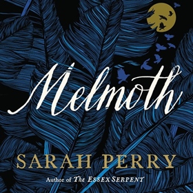 MELMOTH by Sarah Perry, read by Jan Cramer