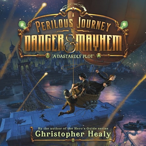 A PERILOUS JOURNEY OF DANGER AND MAYHEM #1: A DASTARDLY PLOT