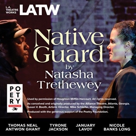 NATIVE GUARD by Natasha Trethewey, read by January LaVoy, Thomas Neal Antwon Ghant, Nicole Banks Long[vocalist], Tyrone Jackson [pianist]