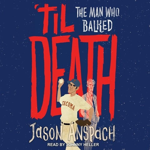 'TIL DEATH: THE MAN WHO BALKED