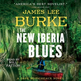 THE NEW IBERIA BLUES by James Lee Burke, read by Will Patton