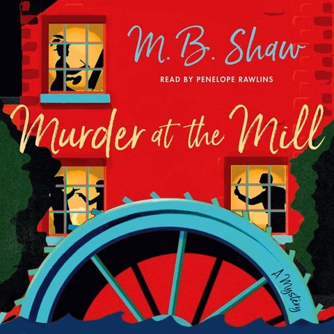 MURDER AT THE MILL