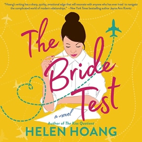 THE BRIDE TEST by Helen Hoang, read by Emily Woo Zeller