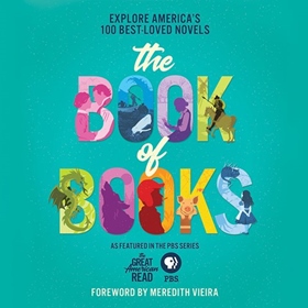 THE GREAT AMERICAN READ: THE BOOK OF BOOKS by Jessica Allen, Meredith Vieira [Fore.], read by Robin Miles