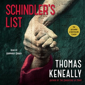 SCHINDLER'S LIST by Thomas Keneally, read by Humphrey Bower