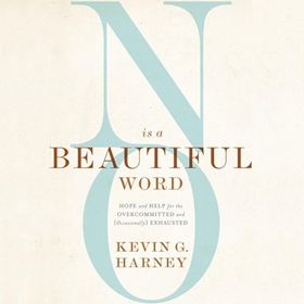 NO IS A BEAUTIFUL WORD