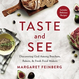 TASTE AND SEE