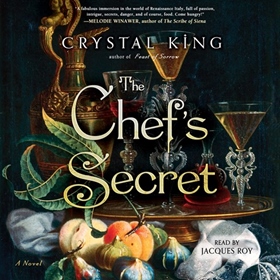 THE CHEF'S SECRET by Crystal King, read by Jacques Roy