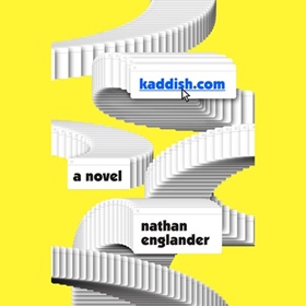 KADDISH.COM by Nathan Englander, read by Rob Shapiro