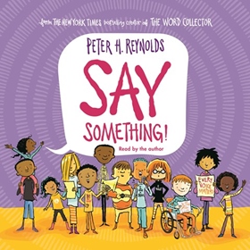 SAY SOMETHING!