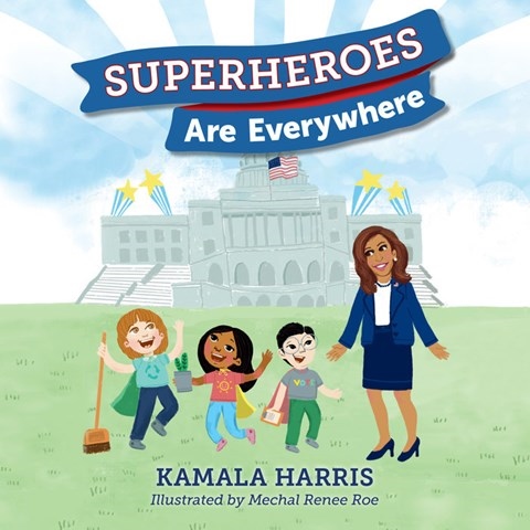 SUPERHEROES ARE EVERYWHERE