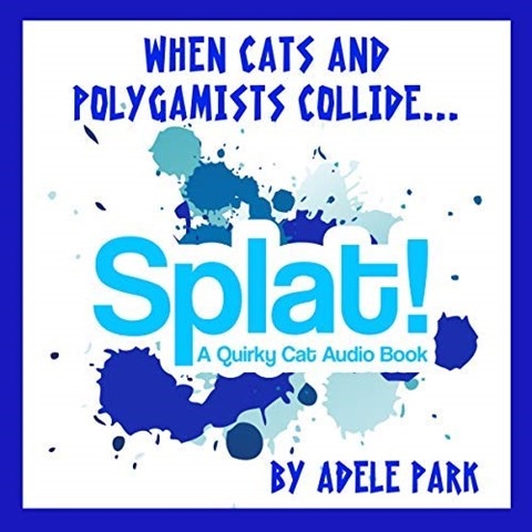 SPLAT! A QUIRKY CAT AUDIO BOOK