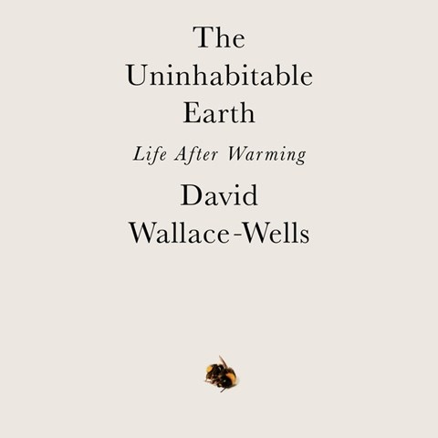 THE UNINHABITABLE EARTH