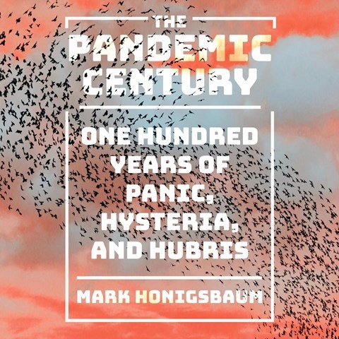 THE PANDEMIC CENTURY