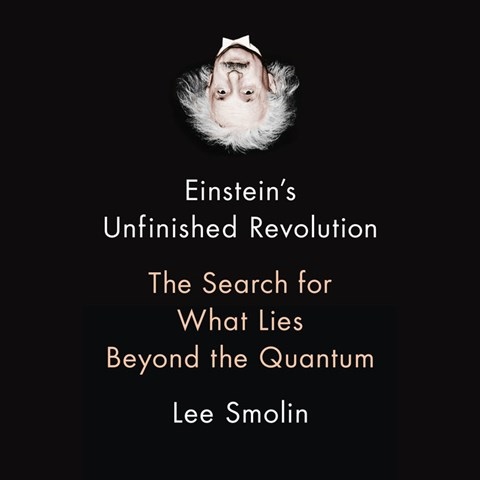 EINSTEIN'S UNFINISHED REVOLUTION