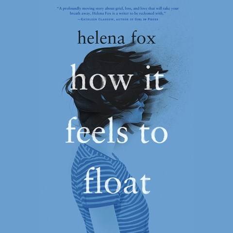 HOW IT FEELS TO FLOAT