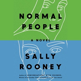 NORMAL PEOPLE by Sally Rooney, read by Aoife McMahon