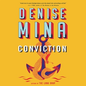 CONVICTION by Denise Mina, read by Cathleen McCarron
