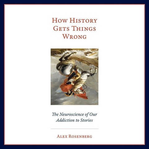 HOW HISTORY GETS THINGS WRONG