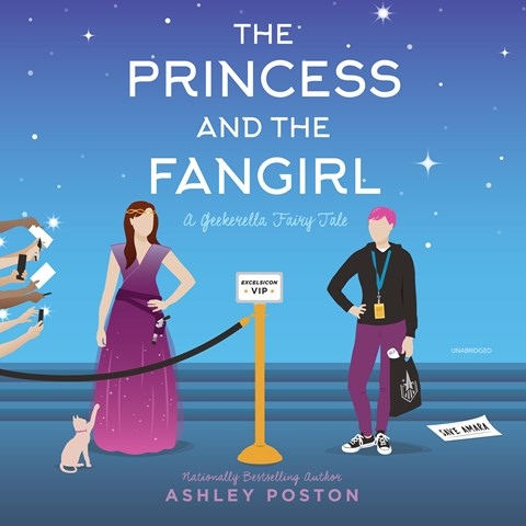 The Princess and the Fangirl (Once Upon A by Poston, Ashley